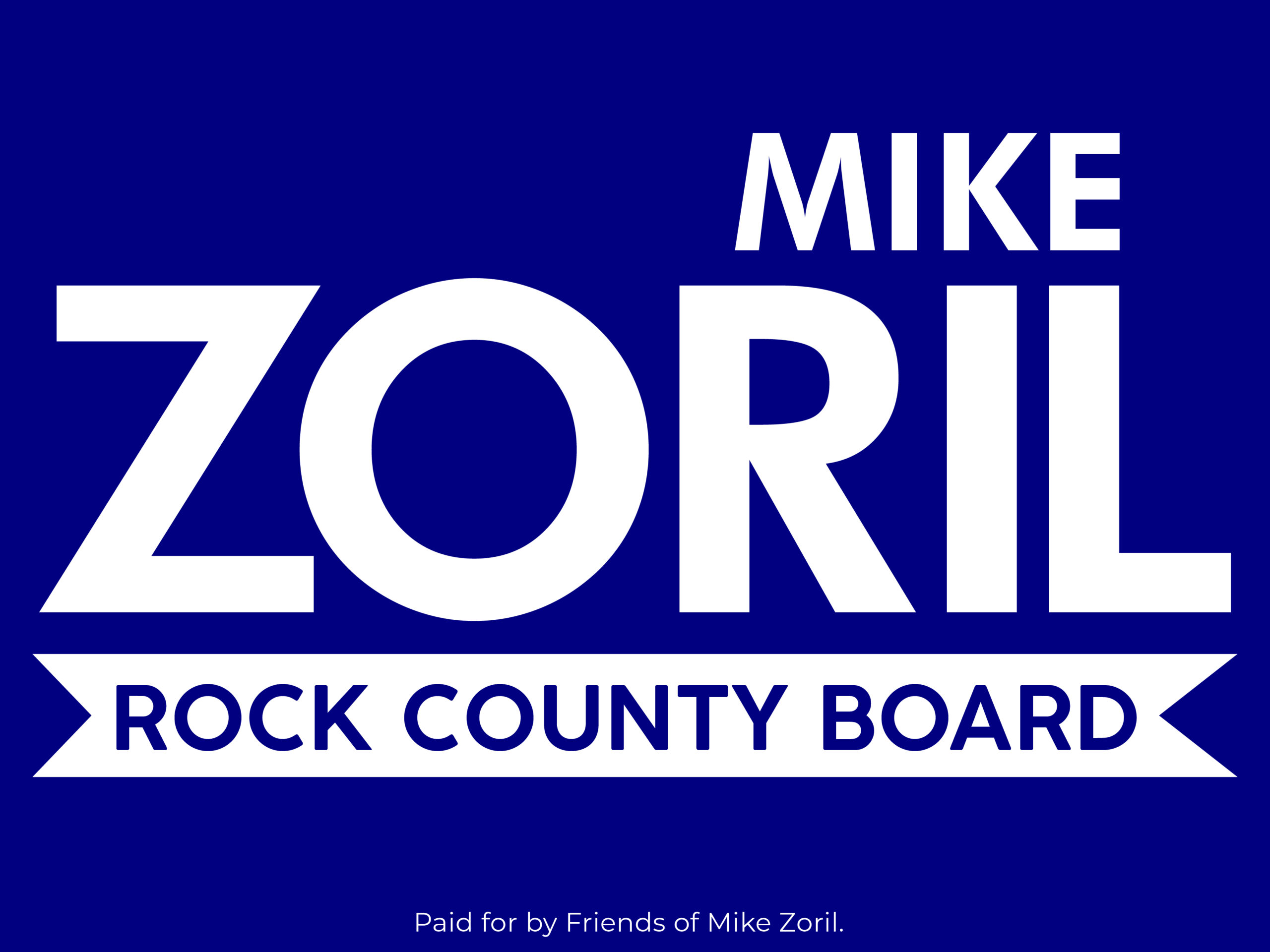 Mike Zoril for Rock County Board District 14